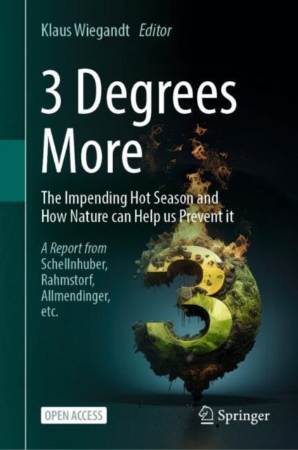 Book cover of: 3 Degrees More. By: Klaus Wiegandt