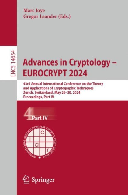 Book cover of: Advances in Cryptology – EUROCRYPT 2024. By: Marc Joye