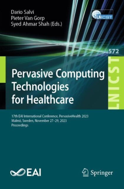 Book cover of: Pervasive Computing Technologies for Healthcare. By: Dario Salvi