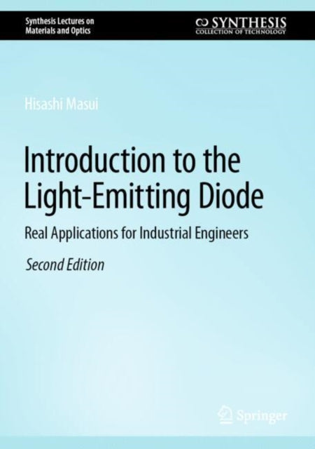 Book cover of: Introduction to the Light-Emitting Diode. By: Hisashi Masui