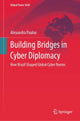 Book cover of: Building Bridges in Cyber Diplomacy. By: Alexandra Paulus
