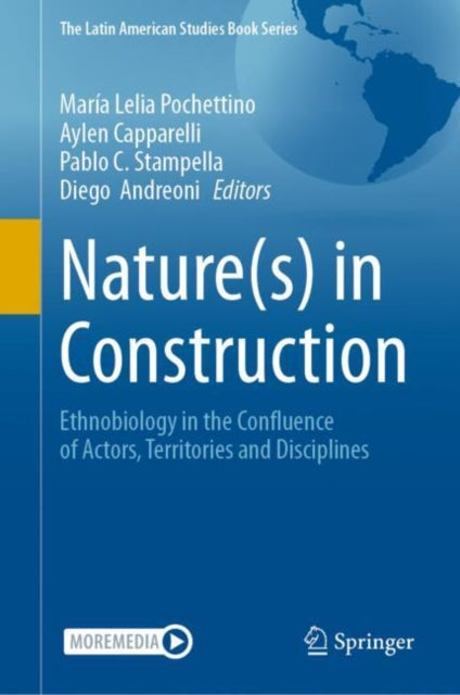 Book cover of: Nature(s) in Construction. By: María Lelia Pochettino