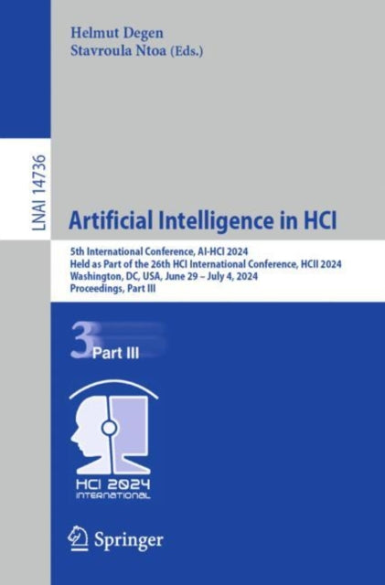 Book cover of: Artificial Intelligence in HCI. By: Helmut Degen
