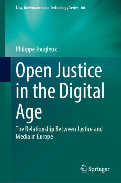 Book cover of: Open Justice in the Digital Age. By: Philippe Jougleux