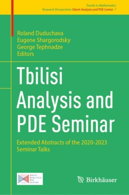 Book cover of: Tbilisi Analysis and PDE Seminar. By: Roland Duduchava