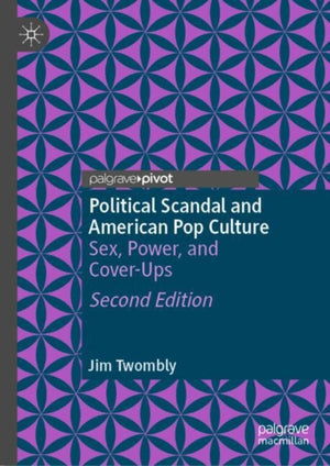 Political Scandal and American Pop Culture