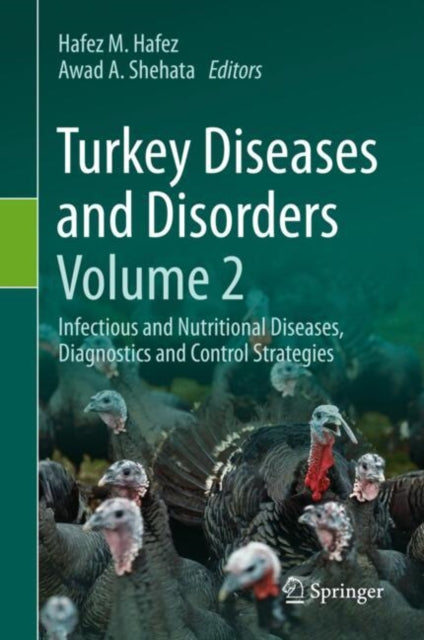 Book cover of: Turkey Diseases and Disorders Volume 2. By: Hafez Mohamed Hafez