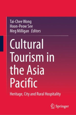 Cultural Tourism in the Asia Pacific