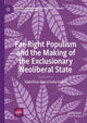 Book cover of: Far-Right Populism and the Making of the Exclusionary Neoliberal State. By: Valentina Ausserladscheider