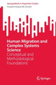 Book cover of: Human Migration and Complex Systems Science. By: Gregorie Dupuis-McDonald