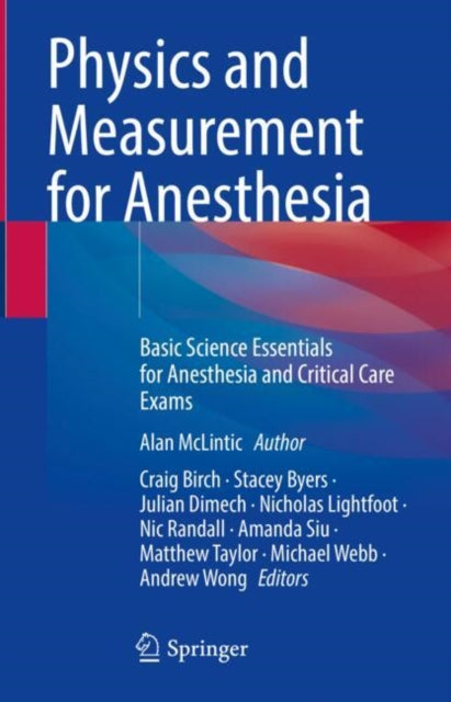 Book cover of: Physics and Measurement for Anesthesia. By: Craig Birch