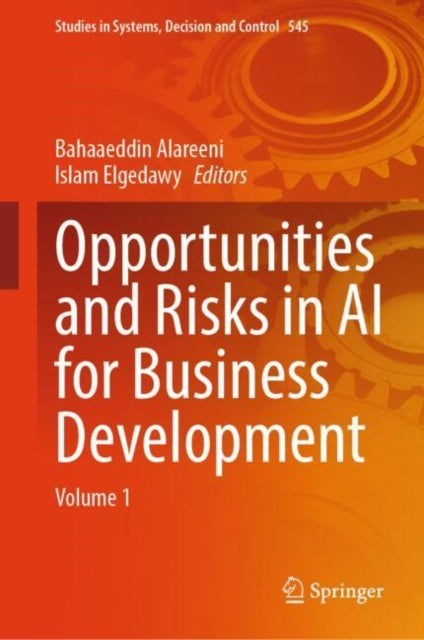 Book cover of: Opportunities and Risks in AI for Business Development. By: Bahaaeddin Alareeni