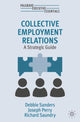 Book cover of: Collective Employment Relations. By: Debbie Sanders