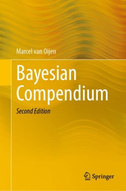 Book cover of: Bayesian Compendium. By: Marcel van Oijen