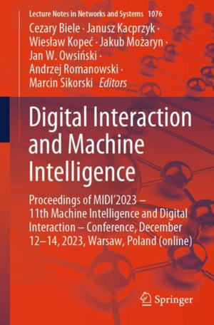 Digital Interaction and Machine Intelligence