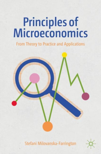 Book cover of: Principles of Microeconomics. By: Stefani Milovanska-Farrington