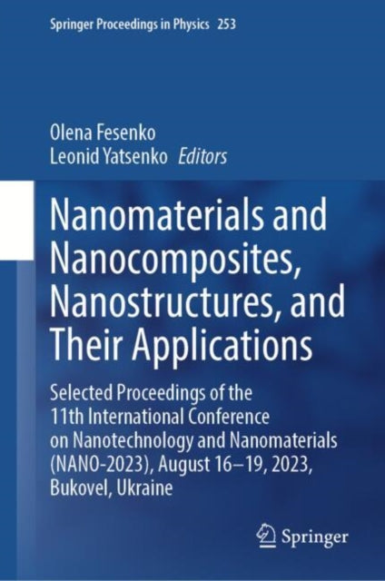 Book cover of: Nanomaterials and Nanocomposites, Nanostructures, and Their Applications. By: Olena Fesenko