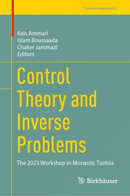 Book cover of: Control Theory and Inverse Problems. By: Kaïs Ammari