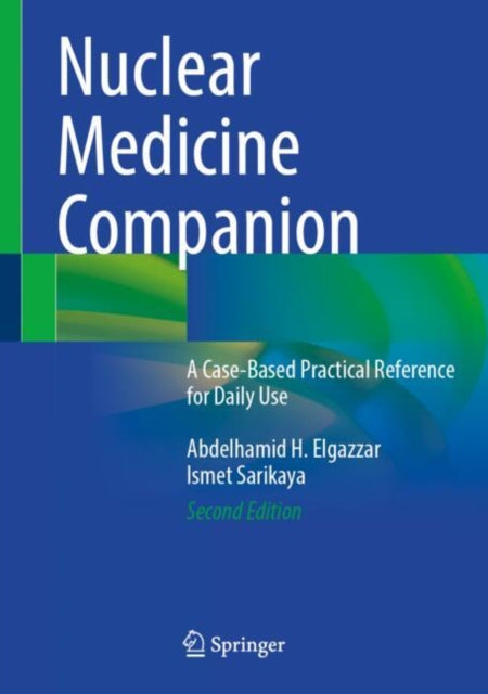 Book cover of: Nuclear Medicine Companion. By: Abdelhamid H. Elgazzar