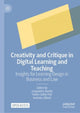 Book cover of: Creativity and Critique in Digital Learning and Teaching. By: Jacqueline Baxter