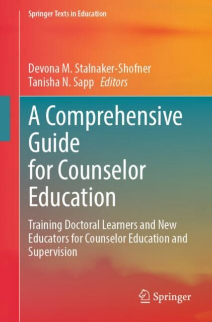 Book cover of: Comprehensive Guide for Counselor Education. By: Devona M. Stalnaker-Shofner
