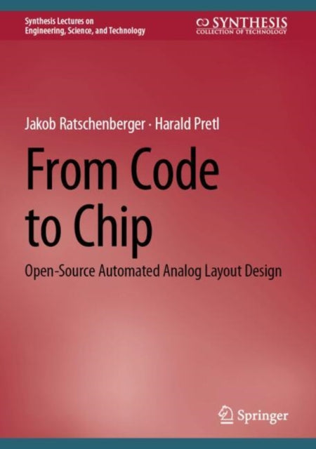 Book cover of: From Code to Chip. By: Jakob Ratschenberger