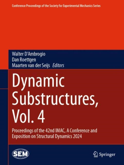 Book cover of: Dynamic Substructures, Vol. 4. By: Walter D'Ambrogio