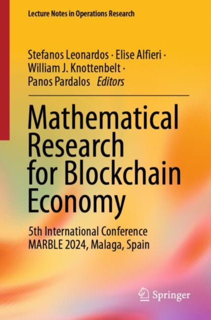 Book cover of: Mathematical Research for Blockchain Economy. By: Stefanos Leonardos