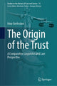 Book cover of: Origin of the Trust. By: Irina Gvelesiani