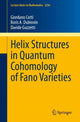 Book cover of: Helix Structures in Quantum Cohomology of Fano Varieties. By: Davide Guzzetti