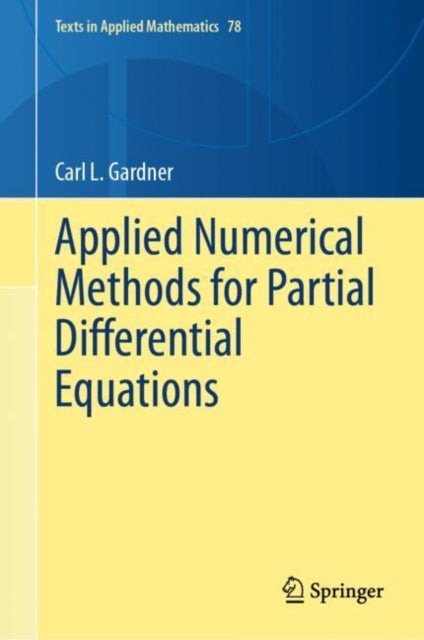 Book cover of: Applied Numerical Methods for Partial Differential Equations. By: Carl Gardner
