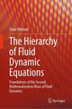 Book cover of: Hierarchy of Fluid Dynamic Equations. By: Claus Weiland
