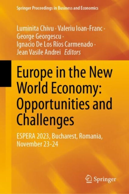 Book cover of: Europe in the New World Economy: Opportunities and Challenges. By: Luminita Chivu