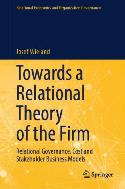 Book cover of: Towards a Relational Theory of the Firm