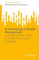 Book cover of: AI Technology in Wealth Management. By: Mahnoosh Mirghaemi