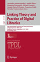 Book cover of: Linking Theory and Practice of Digital Libraries. By: Apostolos Antonacopoulos