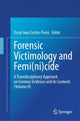 Book cover of: Forensic Victimology and Femi(ni)cide. By: Oscar Ivan Cortes-Perez