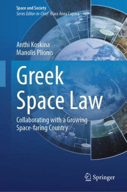 Book cover of: Greek Space Law. By: Anthi Koskina