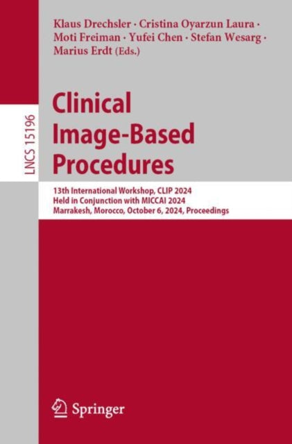 Book cover of: Clinical Image-Based Procedures. By: Klaus Drechsler