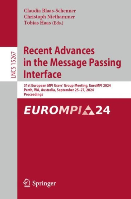 Book cover of: Recent Advances in the Message Passing Interface. By: Claudia Blaas-Schenner
