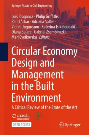 Circular Economy Design and Management in the Built Environment