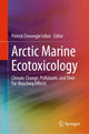 Book cover of: Arctic Marine Ecotoxicology. By: Patrick Omoregie Isibor
