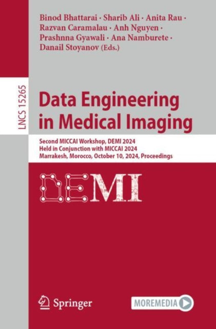 Book cover of: Data Engineering in Medical Imaging. By: Binod Bhattarai