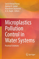 Book cover of: Microplastics Pollution Control in Water Systems. By: Javid Ahmad Parray