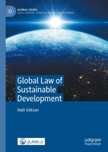 Book cover of: Global Law of Sustainable Development. By: Halil Göksan