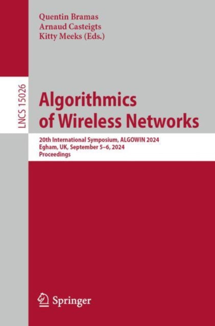 Book cover of: Algorithmics of Wireless Networks. By: Quentin Bramas