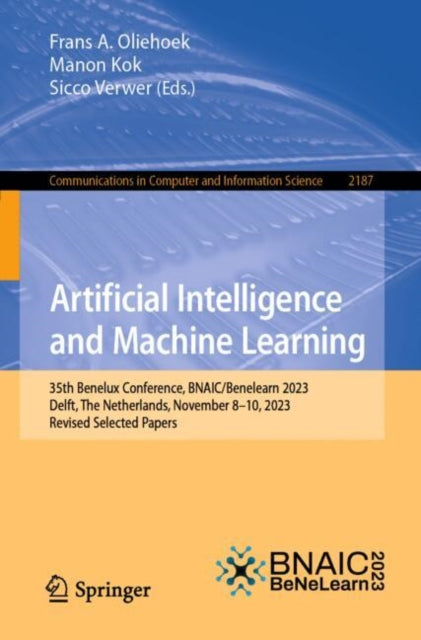 Book cover of: Artificial Intelligence and Machine Learning. By: Frans A. Oliehoek