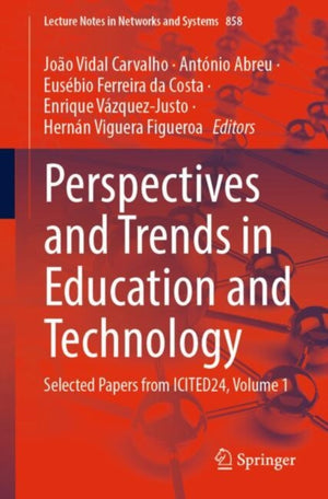 Perspectives and Trends in Education and Technology
