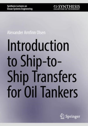 Introduction to Ship-to-Ship Transfers for Oil Tankers