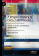Book cover of: People’s History of Cuba, 1492-Present